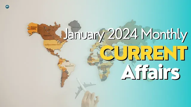 January 2024 Monthly Current Affairs,daily current affairs in hindi
