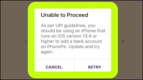 How To Fix Unable To Proceed As Per UPI Guidelines, You Should Be Using An iPhone That Runs on iOS Version 13.4 or Higher To Add A Bank Account on PhonePe. Update And Try Again Problem Solved on PhonePe App