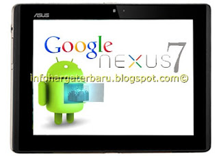 Harga Google Nexus 7 Tablet Spesifikasi 2012