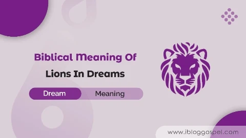 Lion In Dream Biblical Meaning