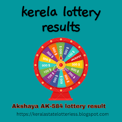 https://keralastatelotteriess.blogspot.com/2023/01/akshaya-AK-584-kerela-lottery-result-today.html