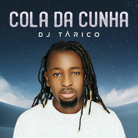 DJ Tárico - Cola Da Cunha (2021)