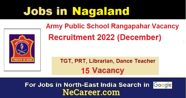 army-public-school-rangapahar-Recruitment-Dimapur-nagaland-dec-job