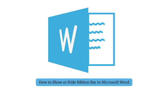 How to Show or Hide Ribbon Bar in Microsoft Word