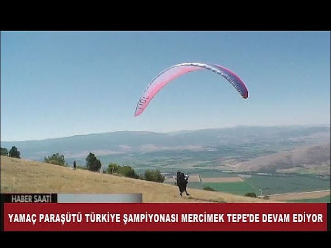 Mercimek Tepe XC Open 2022 Türkiye Yamaç Paraşütü Mesafe Şampiyonası