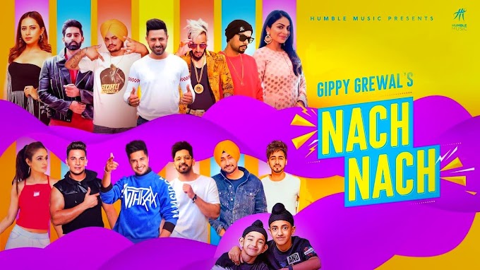 Nach Nach Song Lyrics – Gippy Grewal