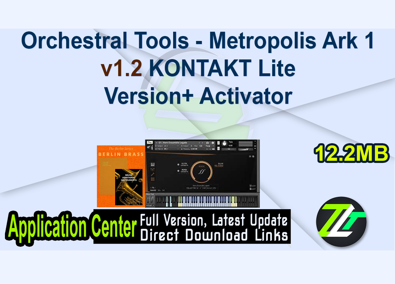 Orchestral Tools – Metropolis Ark 1 v1.2 KONTAKT Lite Version+ Activator
