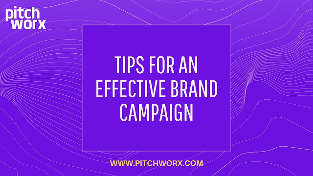Tips for an effective brand campaign