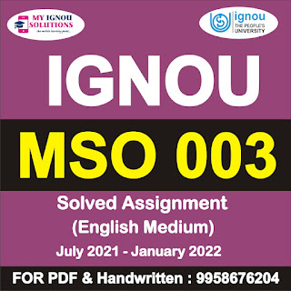 ignou mso solved assignment 2020-21; ignou mso assignment 2021-22; ignou mso solved assignment free pdf; ignou mso solved assignment 2020-21 free; mso assignment ignou 2021; ignou solved assignment mso 2020-2021; mso 01 solved assignment 2020-21 in hindi; mso 004 solved assignment