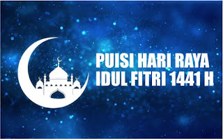 Puisi Selamat Idul Fitri 2020