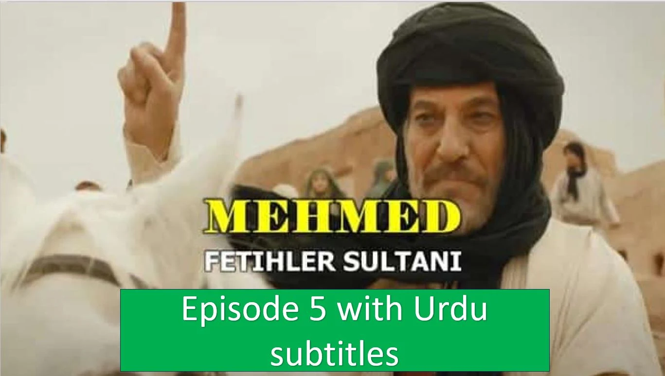 Mehmed Fetihler Sultani Episode 5 in Urdu Subtitles,Mehmed Fetihler Sultani Episode 5 with Urdu Subtitles,Mehmed Fetihler Sultani ,Recent,