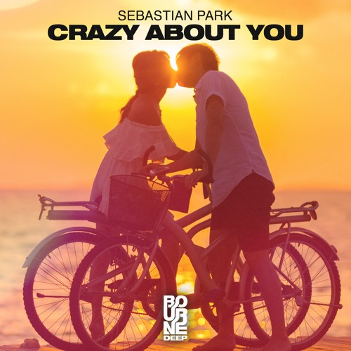 Sebastian Park Unveils New Single "Crazy About You"