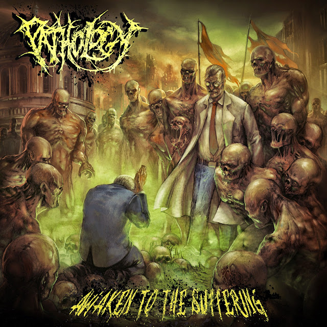 Pathology - Awaken To The Suffering (2011)