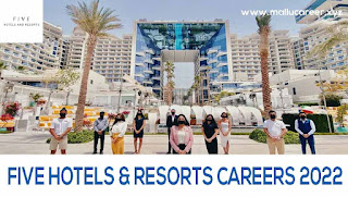 FIVE Hotels and Resorts Careers 2022 - Apply Online For Latest FIVE Hotels & Resorts Jobs in Dubai, UAE