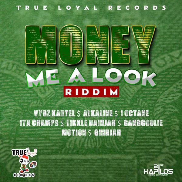 Money Me A Look Riddim