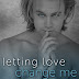 Book Blitz - Excerpt & Giveaway - Letting Love Change Me by Katharina LeBoeuf 