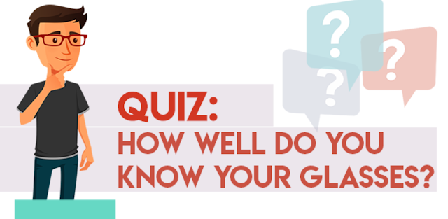 How Well Do You Know Your Glasses? #infographic