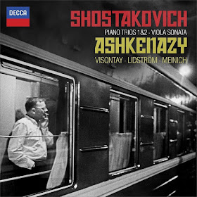 IN REVIEW: Dmitri Shostakovich - PIANO TRIOS NOS. 1 & 2, VIOLA SONATA (DECCA 478 9382)