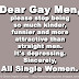 Dear Gay Men, please stop being so much kinder, funnier and more attractive than straight men. It's depressing. Sincerely, All Single Women. 