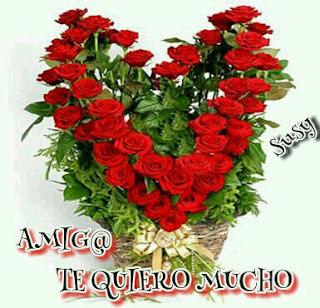 amiga te quiero mucho corazon buenos dias rosas para ti flores dios te bendiga hermoso dia mejores deseos