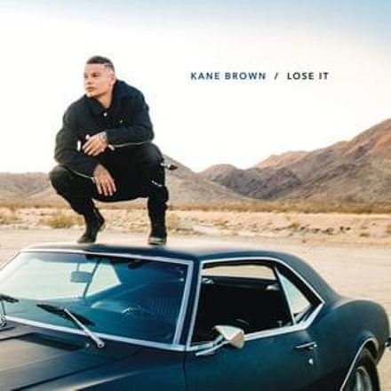 和訳 Kane Brown Lose It