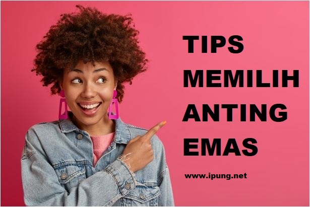 Tips Cara Memilih Anting Emas Berdasarkan Bentuk Wajah