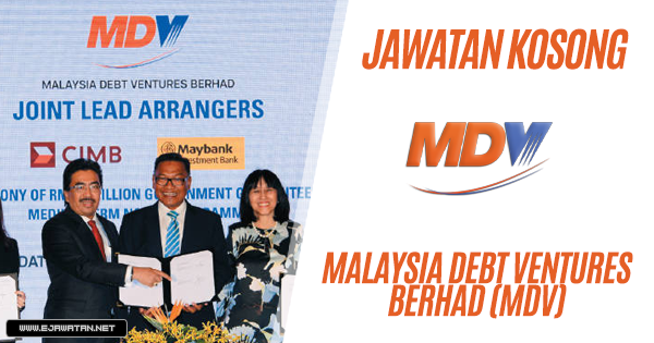 Jawatan Kosong di Malaysia Debt Ventures Berhad (MDV) - 23 ...