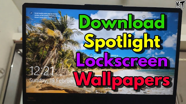 Trick to Download Windows 10 Spotlight Lockscreen Wallpapers without using any website or tool