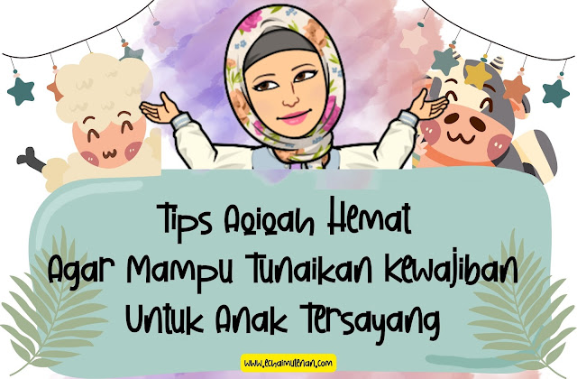 3 Tips Aqiqah Hemat Agar Mampu Tunaikan Kewajiban Untuk Anak Tersayang