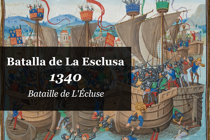 Batalla de La Esclusa (1340)~ Definición, Antecedentes, Beligerantes, Batalla, Bajas y Consecuencias