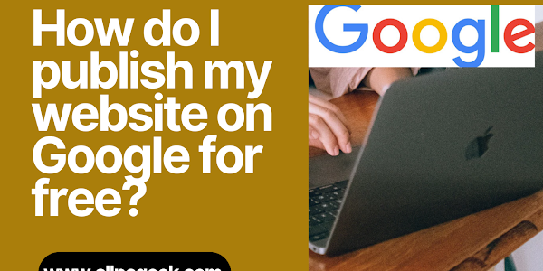 How do I publish my website on Google for free?