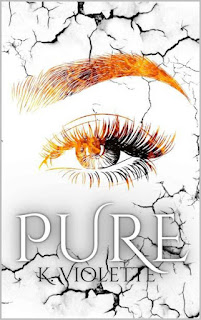 Pure by K. Violette