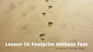 Footprint without Feet , Class 10 , Lesson 13 , Questions and Answers