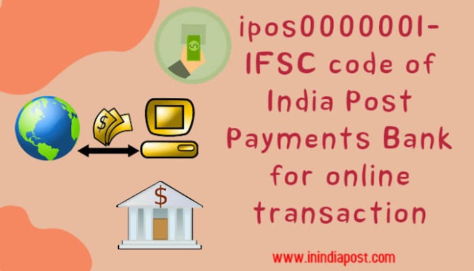 India Post Payment Bank IFSC Code (For all IPPB Branches)