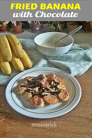 Fried Banana w/Chocolate Recipe @ treatntrick.blogspot.com