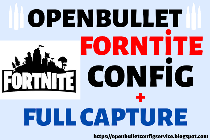 Openbullet Fortnite Config | Full Capture