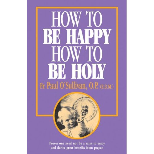 Download How to be Happy-How to be Holy (English Edition) PDF