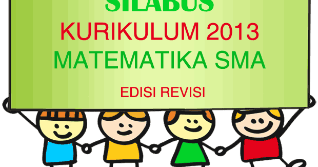Silabus Matematika Wajib Dan Peminatan Sma Edisi Revisi Matematrick