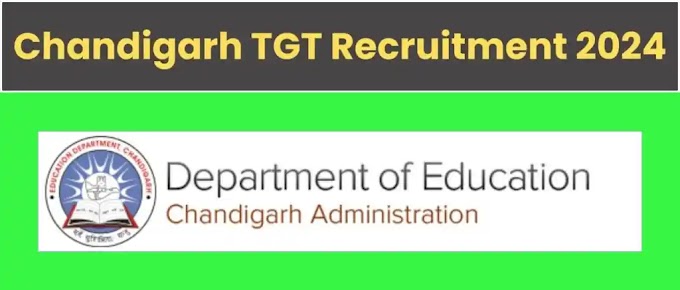 Chandigarh TGT Teacher Recruitment 2024 Complete Details