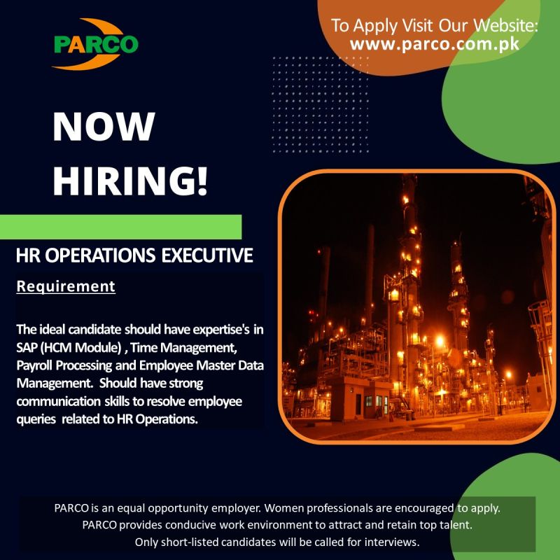 PARCO - Pak-Arab Refinery Limited is hiring HR Operations Executive