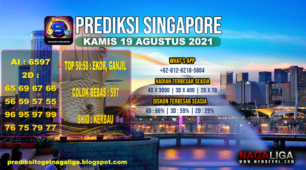 PREDIKSI SINGAPORE  KAMIS 19 AGUSTUS 2021