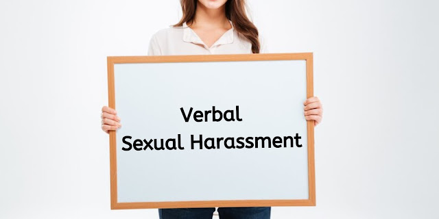 Sexual Harassment at Workplace (Verbal sexual harassment)