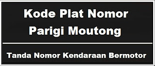 Kode Plat Nomor Kendaraan Parigi Moutong