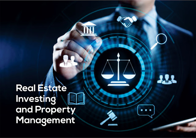 Real Estate Investing and Property Management