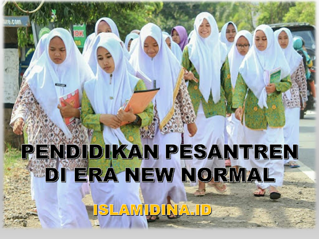 penyiapan pendidikan pesantren di era new normal