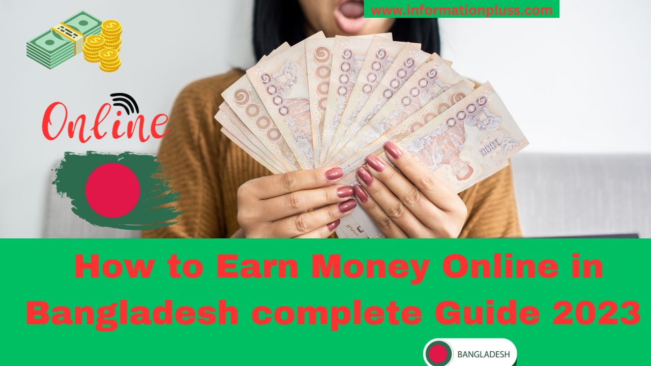 How to Earn Money Online in Bangladesh complete Guide 2023