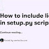 How to include license file in setup.py script? | Python