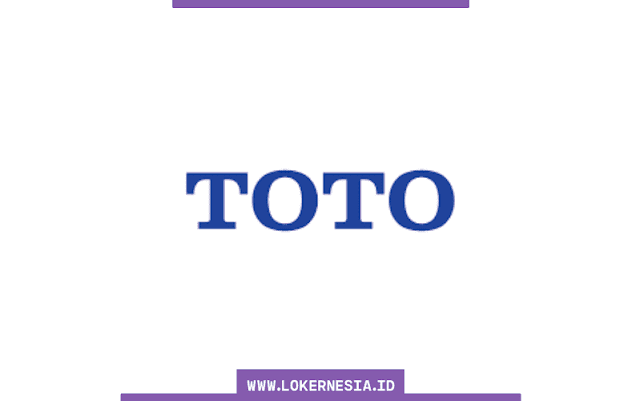 Lowongan Kerja TOTO Gresik November 2021