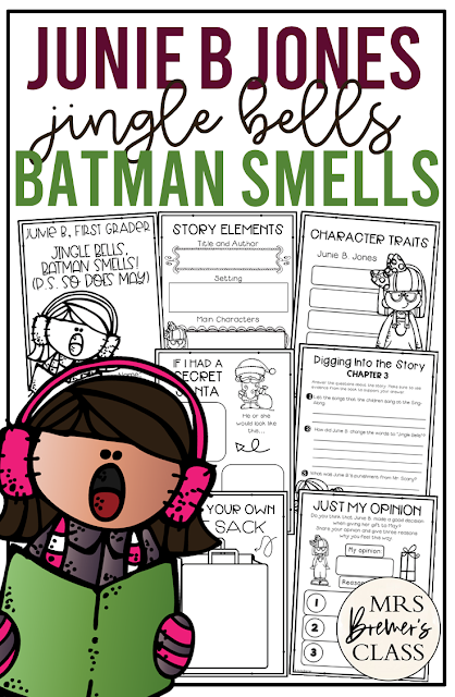 Junie B Jones Jingle Bells Batman Smells book activities unit with literacy printables and reading companion activities for First Grade and Second Grade