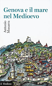 Genova e il mare nel Medioevo